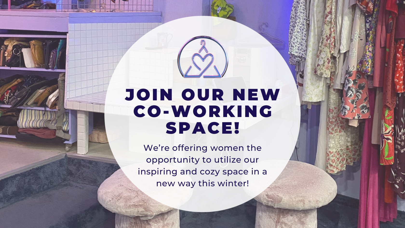 Introducing Our New Women's Co-Working Space!